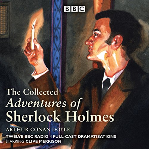 The Adventures of Sherlock Holmes: BBC Radio 4 full-cast dramatisations von BBC Physical Audio